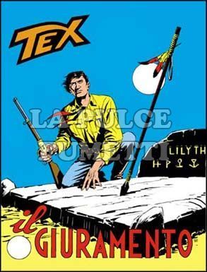 TEX GIGANTE #   104: IL GIURAMENTO da 200 lire