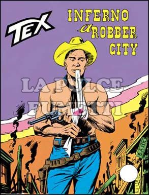 TEX GIGANTE #   108: INFERNO A ROBBER CITY