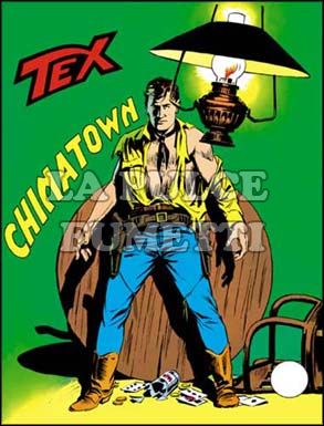 TEX GIGANTE #   110: CHINATOWN