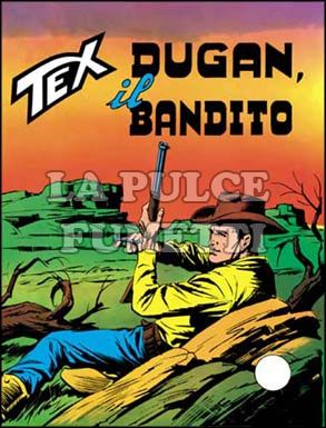 TEX GIGANTE #   121: DUGAN IL BANDITO