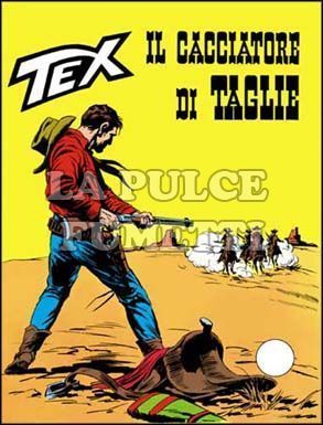 TEX GIGANTE #   130: IL CACCIATORE DI TAGLIE