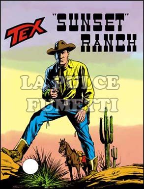 TEX GIGANTE #   150: SUNSET RANCH