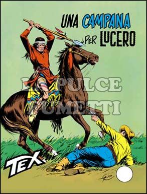 TEX GIGANTE #   154: UNA CAMPANA PER LUCERO