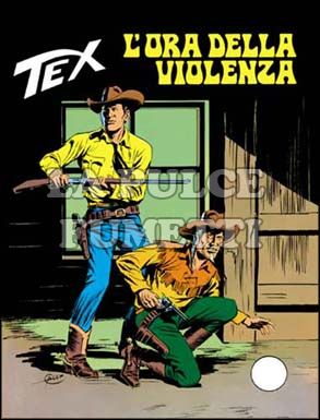 TEX GIGANTE #   173: L'ORA DELLA VIOLENZA