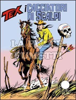 TEX GIGANTE #   175: I CACCIATORI DI SCALPI