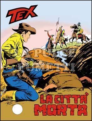 TEX GIGANTE #   176: LA CITTA'  MORTA