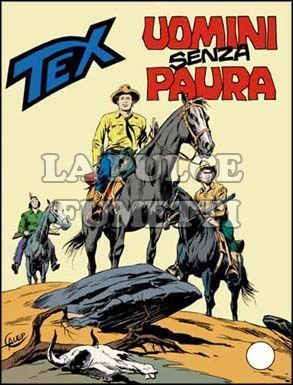 TEX GIGANTE #   194: UOMINI SENZA PAURA