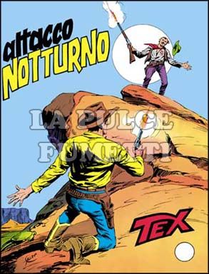 TEX GIGANTE #   213: ATTACCO NOTTURNO