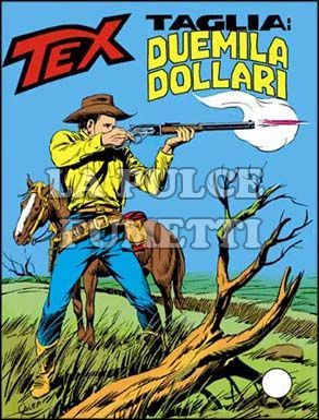 TEX GIGANTE #   226: TAGLIA: DUEMILA DOLLARI