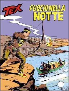 TEX GIGANTE #   235: FUOCHI NELLA NOTTE