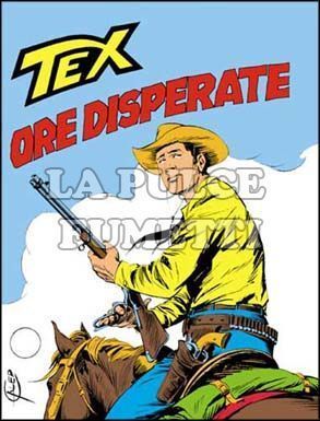 TEX GIGANTE #   241: ORE DISPERATE