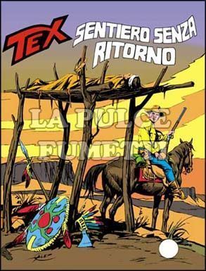 TEX GIGANTE #   245: SENTIERO SENZA RITORNO