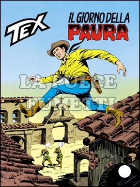 TEX GIGANTE #   307: IL GIORNO DELLA PAURA