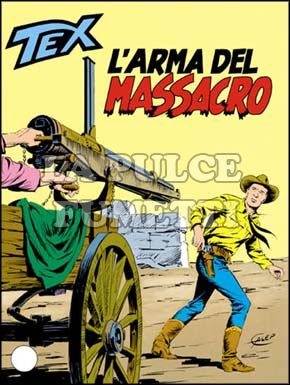 TEX GIGANTE #   321: L'ARMA DEL MASSACRO