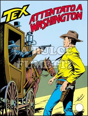 TEX GIGANTE #   324: ATTENTATO A WASHINGTON