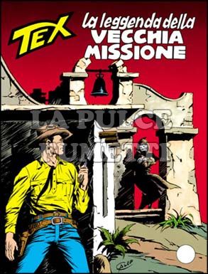 TEX GIGANTE #   334: LA LEGGENDA DELLA VECCHIA MISSIONE