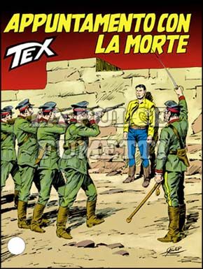 TEX GIGANTE #   366: APPUNTAMENTO CON LA MORTE