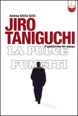 TANIGUCHI IL GENTILUOMO DEI MANGA