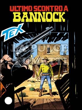 TEX GIGANTE #   409: ULTIMO SCONTRO A BANNOCK