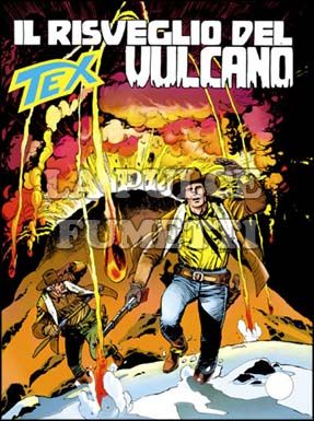 TEX GIGANTE #   414: IL RISVEGLIO DEL VULCANO