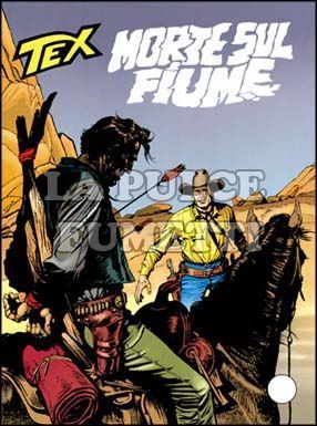 TEX GIGANTE #   418: MORTE SUL FIUME