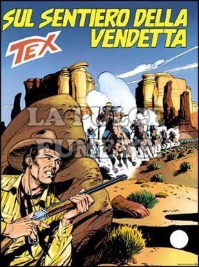 TEX GIGANTE #   419: SUL SENTIERO DELLA VENDETTA