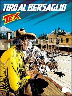 TEX GIGANTE #   553: TIRO AL BERSAGLIO