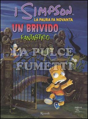 SIMPSONS COMICS - LA PAURA FA 90: UN BRIVIDO FANTASTICO