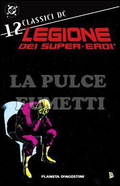 CLASSICI DC - LEGIONE DEI SUPER-EROI #    12