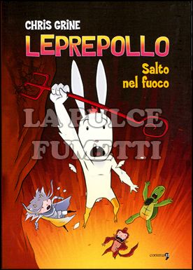 LEPREPOLLO #     2: SALTA NEL FUOCO