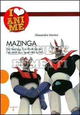 I LOVE ANIME #     2: MAZINGA