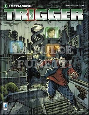 TRIGGER #     1: I MESSAGGERI