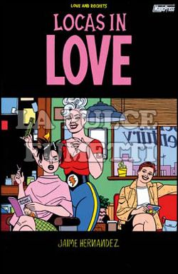 LOVE AND ROCKETS #    17: LOCAS IN LOVE