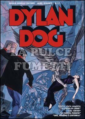 DYLAN DOG ALBO GIGANTE #    17: LA STATUA DI CARNE E ALTRE STORIE