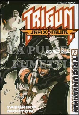 TRIGUN MAXIMUM #    13