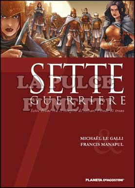 SETTE #     5: SETTE GUERRIERE