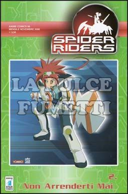 ANIME COMICS #    98 - SPIDER RIDERS 2: NON ARRENDERTI MAI
