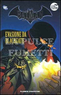 BATMAN LA LEGGENDA #    22: EVASIONE DA BLACKGATE