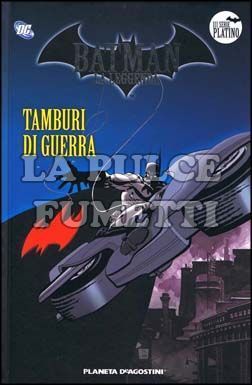 BATMAN LA LEGGENDA #    25: TAMBURI DI GUERRA
