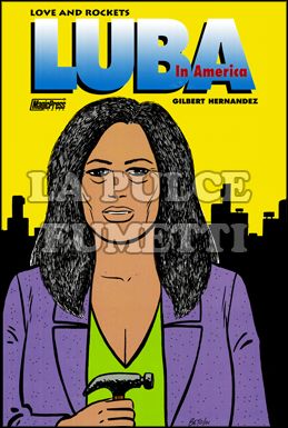 LOVE AND ROCKETS #    18: LUBA IN AMERICA