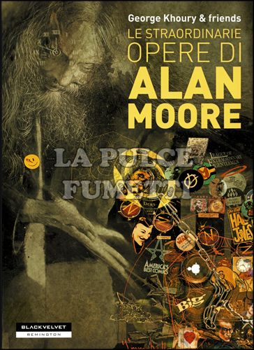 STRAORDINARIE OPERE DI ALAN MOORE