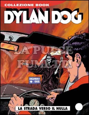 DYLAN DOG COLLEZIONE BOOK #   153: LA STRADA VERSO IL NULLA