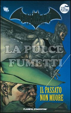 BATMAN LA LEGGENDA #    32: IL PASSATO NON MUORE