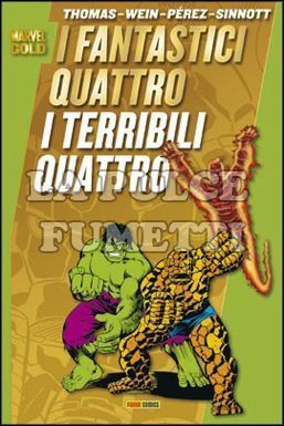 MARVEL GOLD - FANTASTICI QUATTRO: I TERRIBILI QUATTRO