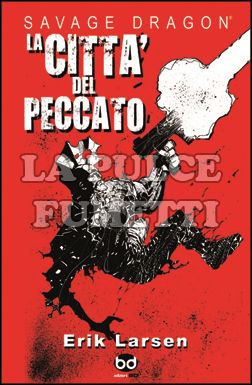 SAVAGE DRAGON #    14: LA CITTÀ DEL PECCATO