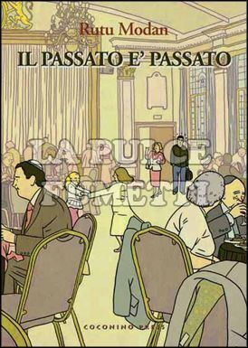 IL PASSATO E' PASSATO