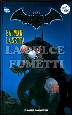 BATMAN LA LEGGENDA #    40: LA SETTA