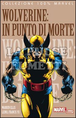 100% MARVEL BEST - WOLVERINE: IN PUNTO DI MORTE