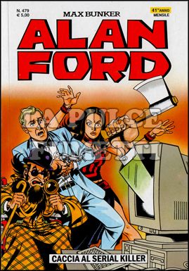 ALAN FORD ORIGINALE #   479: CACCIA AL SERIAL KILLER