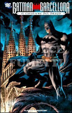 BATMAN: BARCELLONA IL CAVALIERE DEL DRAGO